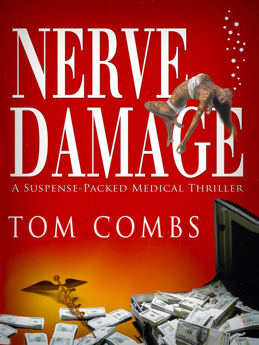 Title details for Nerve Damage by Tom Combs - Available
